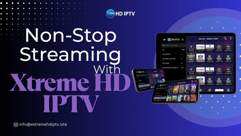 Xtreme HD IPTV in 2025